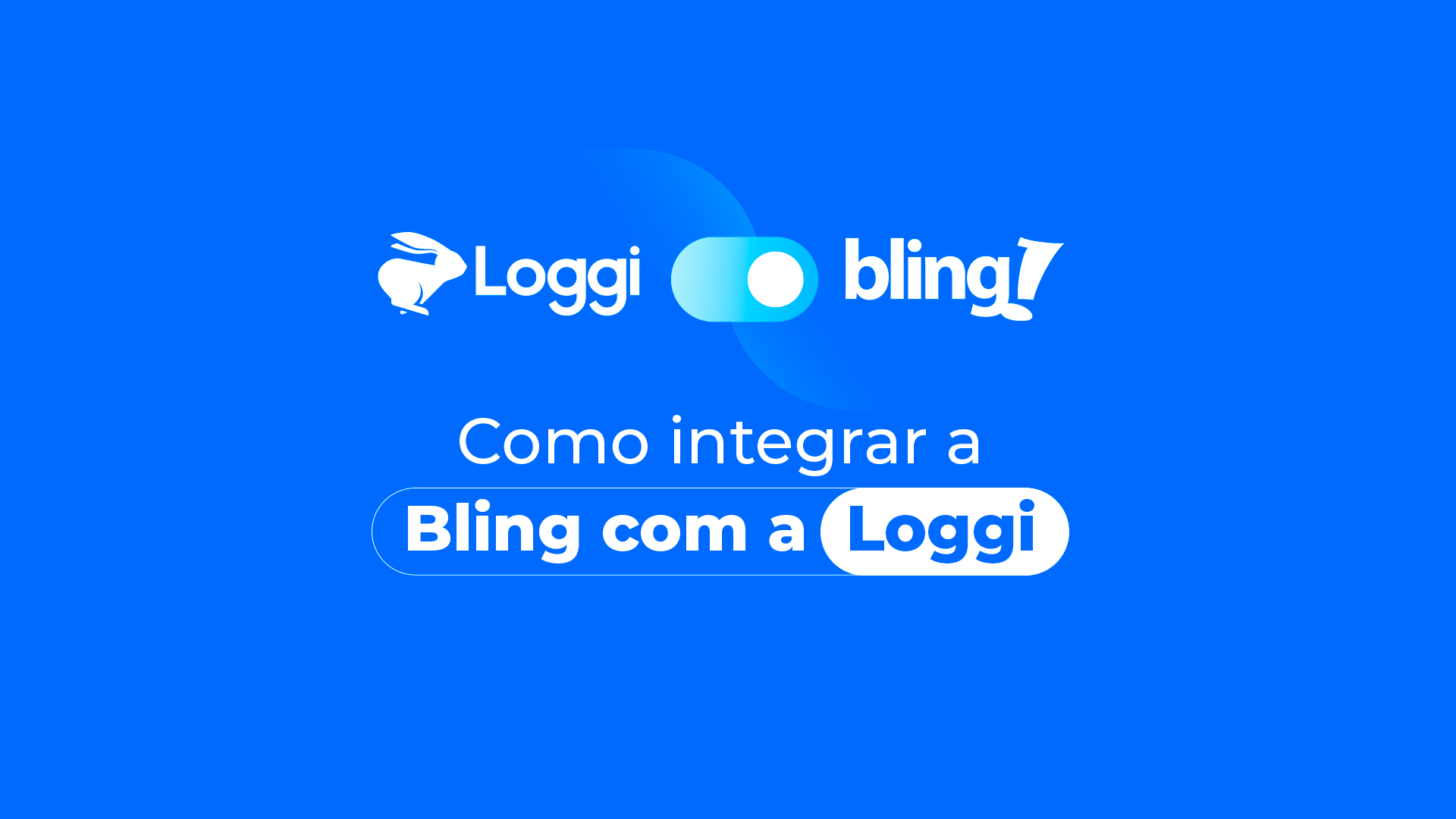 bling integração com loggi