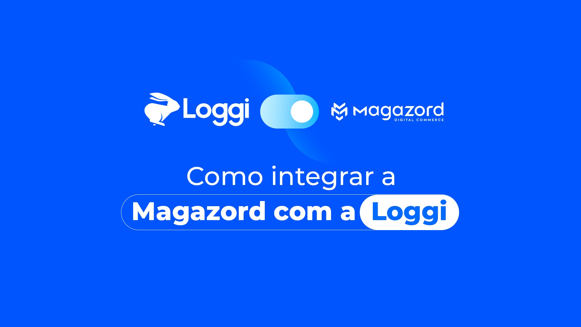 Magazord Integração com a Loggi